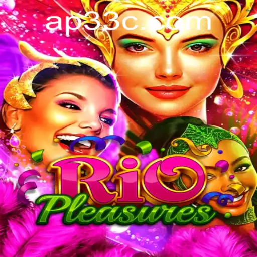 Exploring RioPleasures: The Thrilling New Game with AP33